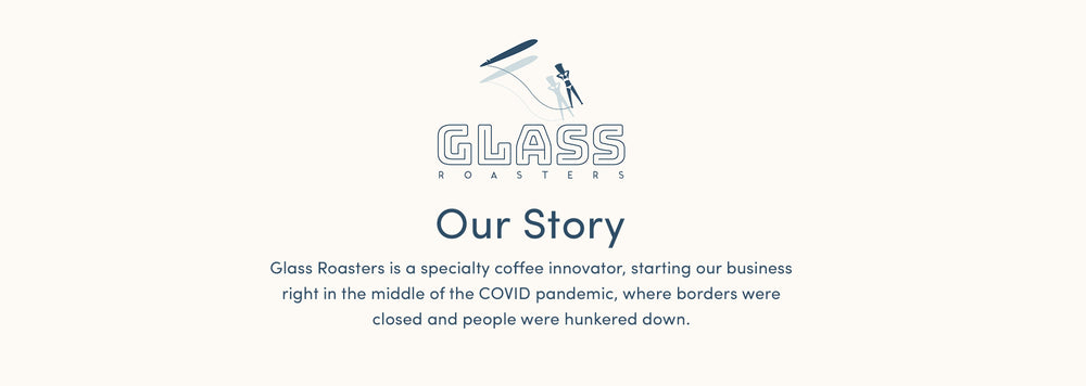 Glass Roasters